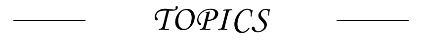 TOPICS